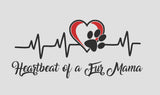 Heartbeat of a fur mama,Dog mom,Fur mama,I love my dog,dog svg,Dog mom svg,cat mom svg,dog mom af, dog lover, paw print svg,