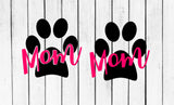 Paw print svg,dog mama svg,dog mom svg,svg files for cricut,silhouette file,svg file,DIGITAL FILE ONLY!!!