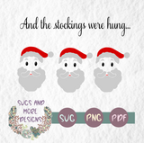 and the stockings were hung svg, and the stockings were hung, santa svg, santa claus svg