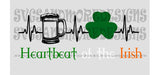 Heartbeat of the Irish svg, st patricks day svg,Irish svg, st paddy's day svg, shamrock svg, beer svg, heartbeat svg, drinking shirt svg